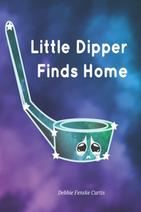 Little Dipper Finds Home