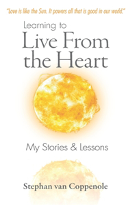 Learning to Live From the Heart