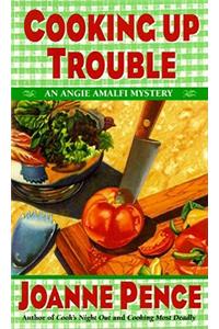 Cooking Up Trouble
