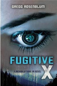 Fugitive X