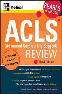 PEARLS OF WISDOM ACLS(ADVANCED CARDIAC LIFE SUPPORT) REVIEW