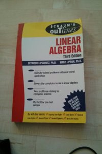 Schaum's Outline of Linear Algebra (Schaum's Outlines)