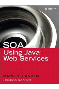 SOA Using Java Web Services