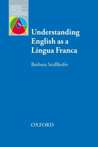 Understanding English as a Lingua Franca