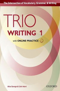 Trio Writing Level 1 Student Book with Online Practice