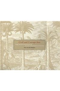 Civil and Corrupt Asia