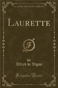 Laurette (Classic Reprint)