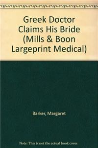 Greek Doctor Claims His Bride