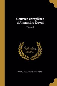 Oeuvres complètes d'Alexandre Duval; Volume 2