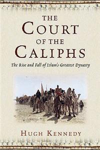 The Court of the Caliphs