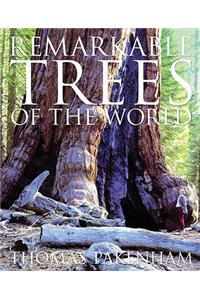 Remarkable Trees of the World