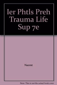 IER PHTLS PREH TRAUMA LIFE SUP 7E