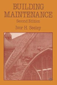 Building Maintenance (Building & Surveying Series)
