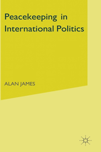 Peacekeeping in International Politics