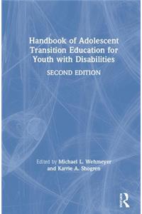 Handbook of Adolescent Transition Education for Youth with Disabilities