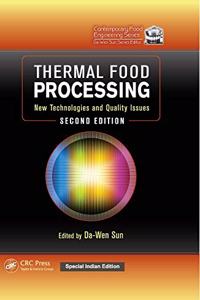 Thermal Food Processing : New Technologies and Quality Issues, 2nd Edition (Special Indian Edition-2019)