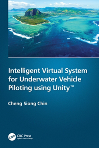 Intelligent Virtual System for Underwater Vehicle Piloting using Unity™