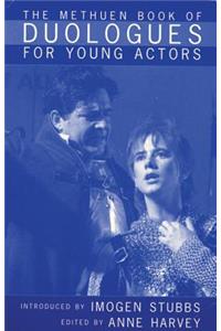 The Methuen Drama Book of Duologues for Young Actors