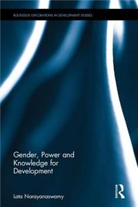 Gender, Power and Knowledge for Development