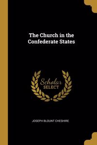 The Church in the Confederate States