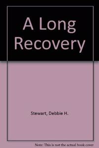 A Long Recovery