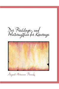 Der Fra1/4hlings- Und Wintermythus Der Kesarsage