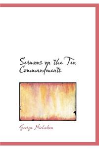 Sermons on the Ten Commandments