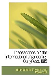 Transactions of the International Engineering Congress, 1915
