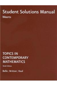 Topics in Contemporary Mathematics Student Solutions Manual