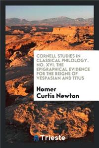 The Epigraphical Evidence for the Reigns of Vespasian and Titus