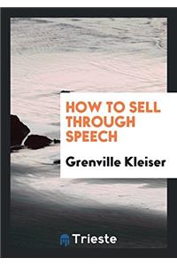 How to Sell Through Speech