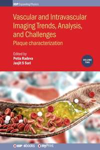 Vascular and Intravaslcular Imaging Trends, Analysis, and Challenges - Volume 2