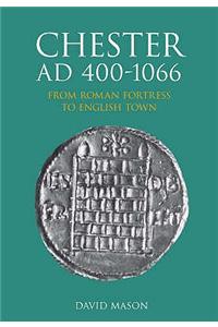Chester AD 400-1066