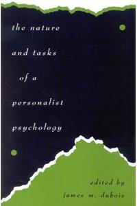 Nature and Tasks of a Personalist Psychology