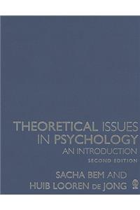 Theoretical Issues in Psychology: An Introduction