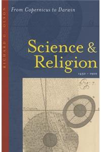 Science and Religion, 1450-1900