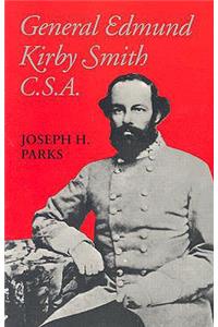 General Edmund Kirby Smith, C.S.A.