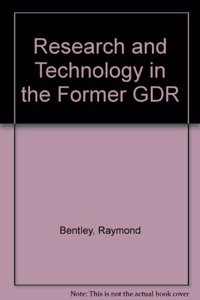 Research and Technology in the Former German Democratic Republic