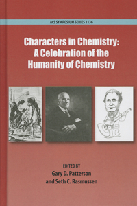 Characters in Chemistry 1136 Acsss C: A Celebration of the Humanity of Chemistry