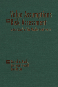Value Assumptions in Risk Assessment