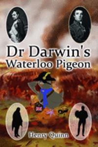Dr Darwins Waterloo Pigeon