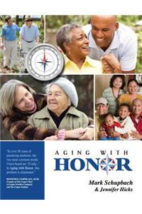 Aging with Honor
