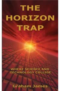 The Horizon Trap