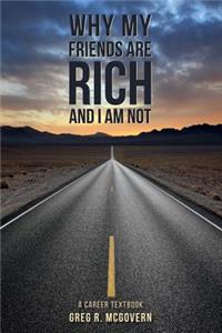 Why My Friends Are Rich and I Am Not, Volume 1