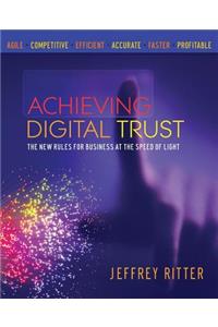 Achieving Digital Trust