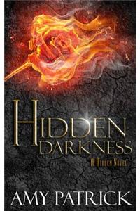 Hidden Darkness, Book 4 of the Hidden Saga