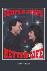Simple Steps to a Better Life