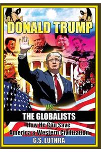 Donald Trump vs The Globalists