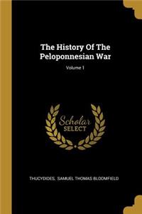 The History Of The Peloponnesian War; Volume 1