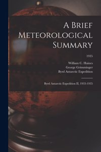 Brief Meteorological Summary